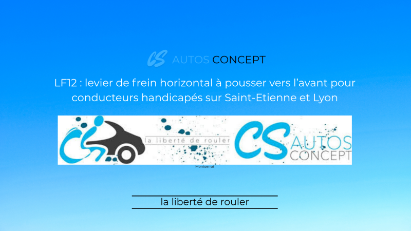 LF12 : levier de frein horizontal à pousser vers l’avant pour conducteurs handicapés à Lyon et Saint-Étienne