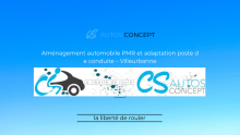 Aménagement automobile PMR et adaptation poste de conduite – Villeurbanne